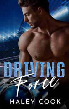 Driving Force: A Stock Car Racing Romance