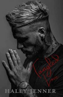 Tangled Love (Chaotic Rein Book 1) Tangled Love (Chaotic Rein Book 1)