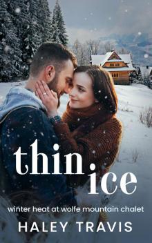 Thin Ice: Age Gap Instalove Romance