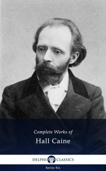 Complete Works of Hall Caine