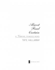 Almost Final Curtain