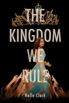 The Kingdom We Rule The Kingdom We Rule