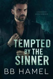 Tempted by the Sinner Tempted by the Sinner