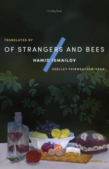 Of Strangers and Bees Of Strangers and Bees