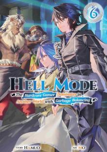 Hell Mode: Volume 6 Hell Mode: Volume 6