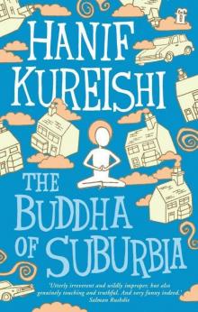The Buddha of Suburbia The Buddha of Suburbia