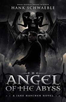 The Angel of the Abyss The Angel of the Abyss