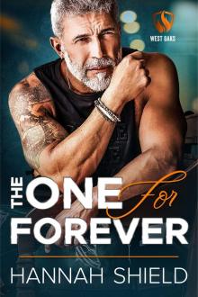 The One for Forever: An Age-Gap Bodyguard Romance (West Oaks Heroes Book 6)