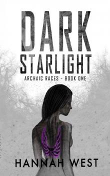 Dark Starlight: Archaic Races Book One