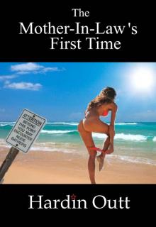 The Mother-in-law's First Time