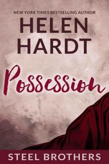 Possession: Steel Brothers Saga: Book Three Possession: Steel Brothers Saga: Book Three
