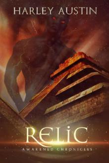 Relic (Awakened Chronicles Book 2)