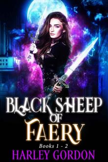 Black Sheep of Faery: Books 1-2 Black Sheep of Faery: Books 1-2