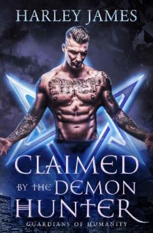 Claimed by the Demon Hunter Claimed by the Demon Hunter
