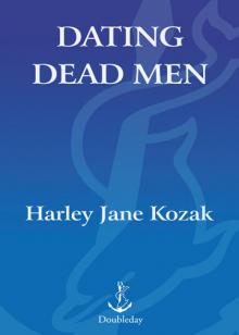 Dating Dead Men