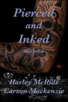 Pierced and Inked (KO Ink Book 2) Pierced and Inked (KO Ink Book 2)