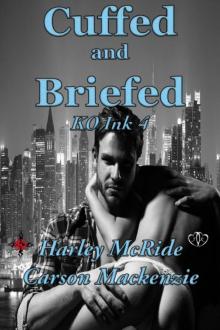 Cuffed and Briefed Cuffed and Briefed