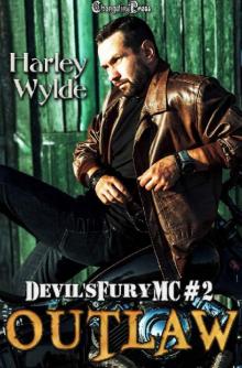 Outlaw (Devil's Fury MC 2): Bad Boys Outlaw (Devil's Fury MC 2): Bad Boys