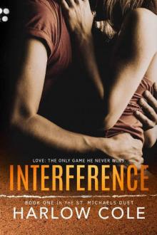 Interference: (St. Michaels Duet #1)