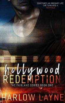 Hollywood Redemption: A Hollywood Romance (Fairlane Series Book 1) Hollywood Redemption: A Hollywood Romance (Fairlane Series Book 1)