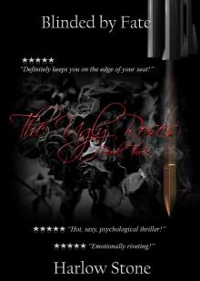 Blinded by Fate (The Ugly Roses Book 3) Blinded by Fate (The Ugly Roses Book 3)