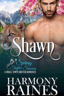 Shawn: Spring (Shifter Seasons Book 5) Shawn: Spring (Shifter Seasons Book 5)