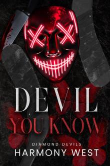 Devil You Know (Diamond Devils Book 3) Devil You Know (Diamond Devils Book 3)