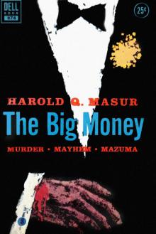 The Big Money