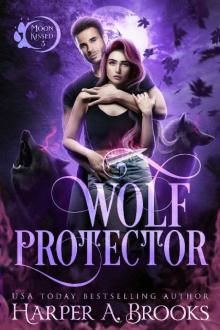 Wolf Protector (Moon Kissed Book 3)