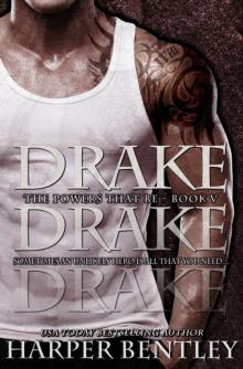 Drake (The Powers That Be, Book 5) Drake (The Powers That Be, Book 5)