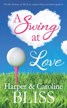 A Swing at Love A Swing at Love