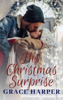 His Christmas Surprise His Christmas Surprise