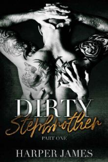 Dirty Stepbrother [Part One]