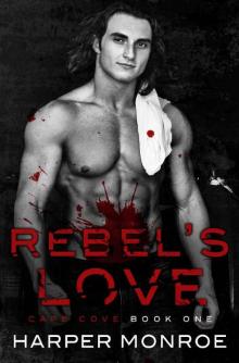 Rebel's Love (Cape Cove Book 1)
