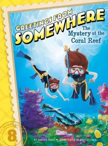 The Mystery at the Coral Reef The Mystery at the Coral Reef