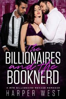 The Billionaires and The Book Nerd: A MFM Billionaire Menage Romance