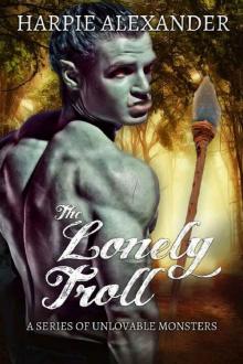 The Lonely Troll The Lonely Troll