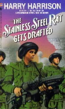 The Stainless Steel Rat Gets Drafted The Stainless Steel Rat Gets Drafted