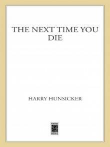 The Next Time You Die