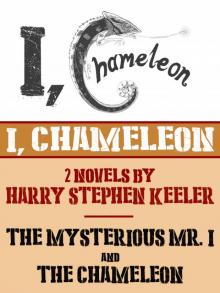 Mysterious Mr. I 01 - 02 I, Chameleon (The Mysterious Mr. I and The Chameleon )