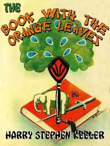 The Book with the Orange Leaves The Book with the Orange Leaves