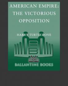 The Victorious Opposition The Victorious Opposition