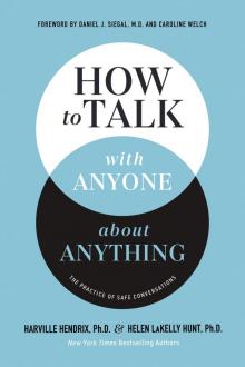 How to Talk with Anyone about Anything