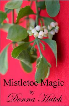 Mistletoe Magic, A Christmas Regency Short Story