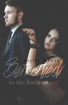 Betrothed to the Badman