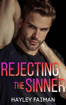 Rejecting the Sinner (Underworld Sinners Book 6)