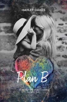 Plan B Plan B