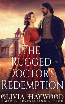The Rugged Doctor's Redemption