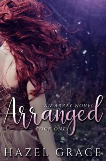 Arranged: An Array Novel (Book #1)