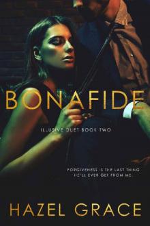 Bona Fide (Illusive Duet Book 2) Bona Fide (Illusive Duet Book 2)